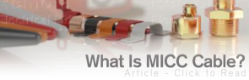What Is MICC Cable